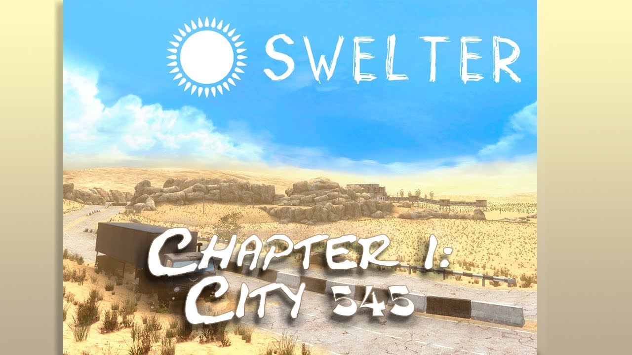 Swelter | Chapter 1: City 545
