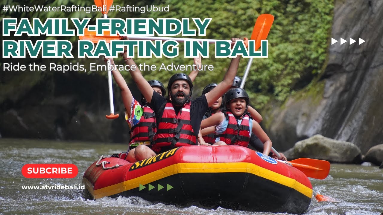 White Water Rafting Bali Kids | Family-Friendly River Rafting in Bali