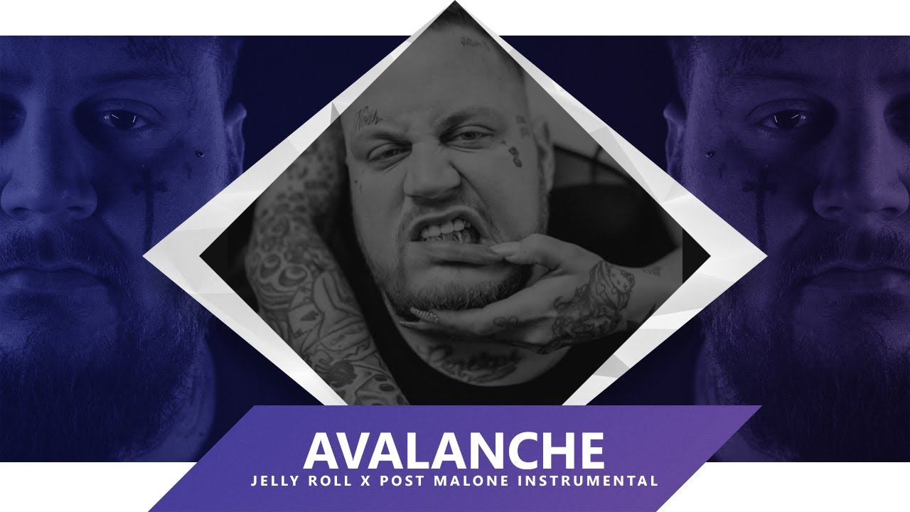 avalanche-jelly-roll-x-post-malone-instrumental-youtube