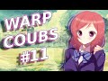 Warp CoubS #11 | anime / amv / gif / mycoubs / аниме / coub