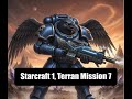 Starcraft 1, Terran Campaign, Mission 7