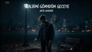 LØN – “Kalbimi Gömdüm Geceye”