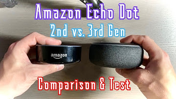 Amazon Echo Dot 2nd Gen vs. 3rd Gen Comparison and Test!