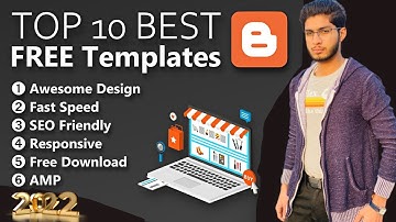 Top 10 Best FREE Blogger Template of 2022
