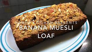 Banana Muesli Loaf | Banana Bread with a Twist for Lazy Cooks by Nani