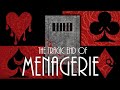 The Tragic End to the Menagerie Series