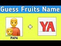 Guess the FRUITS by Emoji || Emoji  Fruits Puzzle  || Brain Teasers || Emoji Fruits Riddles