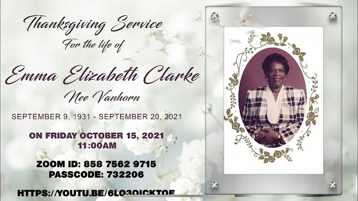 Thanksgiving Service for the life of Emma Elizabet...