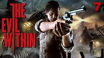 The Evil Within (Blind) Playthrough - Part 7