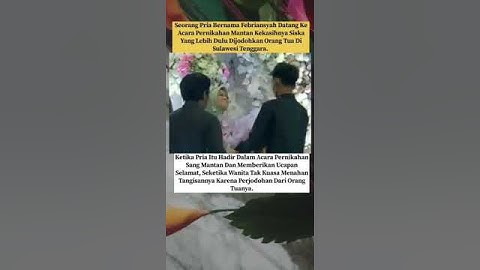 Viral Pria Mendatangi Pernikahan Mantan, Pengantin Wanita Nagis Histeris.