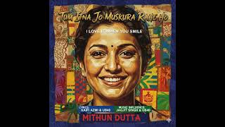 Tum Itna Jo Muskura Rahe Ho (I love it when you smile)