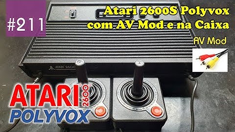 Manutenção #211 - Atari 2600S Polyvox com AV Mod e na Caixa "with AV Mod and in the Box"