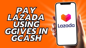 How To Pay Lazada Using Ggives In Gcash