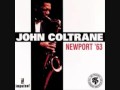 John coltranemy favorite thingsnewport 63  22