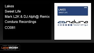 Lakes - Sweet Life (Mark L2K & DJ Alph@ Remix)