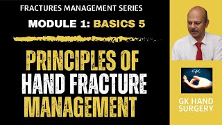 Hand fractures: Basics 5-Principles of hand fracture management, splints, external internal fixation screenshot 2