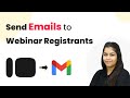 How to Send Emails to Webinar Registrants