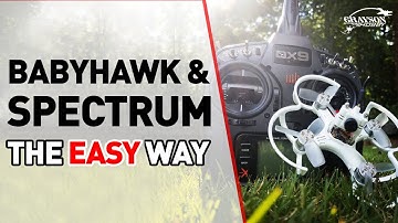Emax BabyHawk & Spectrum - How to Easy Install and Bind a DSMX Receiver and Configure BetaFlight