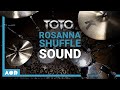 The Rosanna Shuffle | Recreating Iconic Drum Sounds