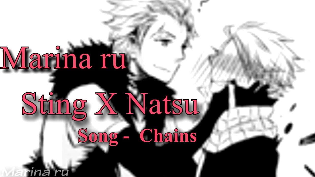 Sting X natsu - chains.