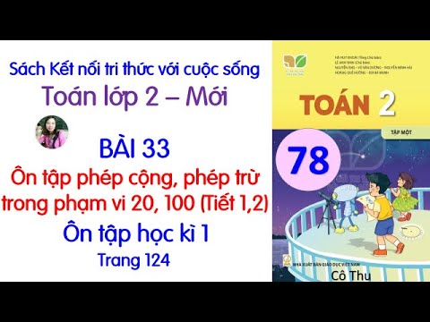 Video Toán lớp 2 Kết nối tri thức| Bài 33 Ôn tập phép cộng... - youtube