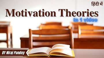 Motivation Theories in One Video | UGC NET COMMERCE | Business Management | Niraj Pandey