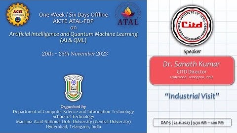 Day-5 Session-1 (Part-7) | ATAL-FDP on AI & QML | Dr. Sanath Kumar - Industrial Visit | 24.11.2023