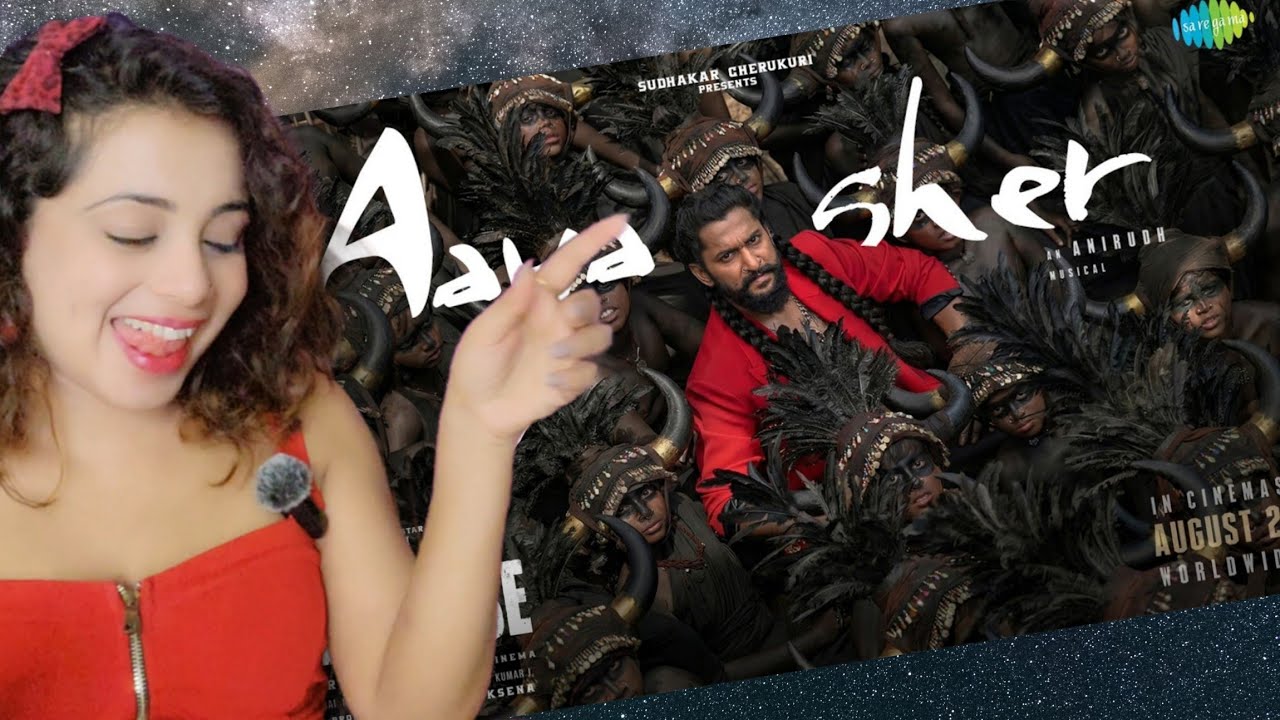  Aaya Sher - Lyrical | REACTION | The Paradise | Nani | Anirudh Ravichander | Srikanth Odela