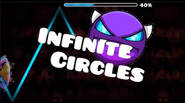 "Infinite Circles" By Startor 100% (Easy Demon) | Geometry Dash [2.11] EPILEPSY WARNING