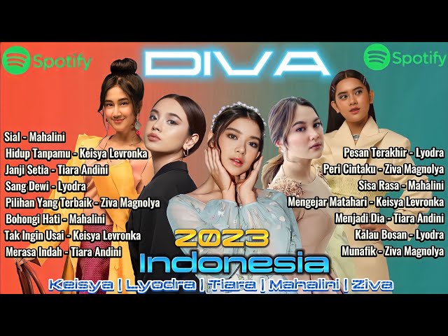 BEST SONG DIVA IDOL 2023 °MAHALINI | TIARA | LYODRA | KEISYA | ZIVA° class=