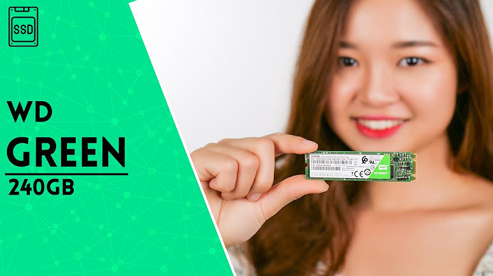 Đánh giá wd green ssd 240gb năm 2024