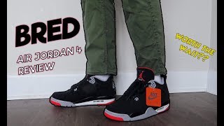 2019 AIR JORDAN "BRED" 4 REVIEW + ON FEET! WAS IT WORTH THE WAIT??
