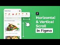 Horizontal and vertical scroll in figma  quick prototyping tutorial