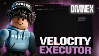 Roblox Executor VELOCITY OP Best Exploit Web Working After Roblox Update 2026 [100% UNC]