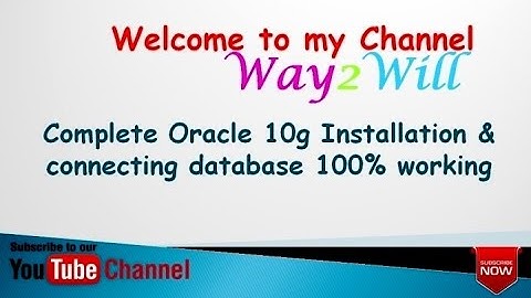 Complete Oracle 10g Installation and Connecting Database (SQL 100% Working)
