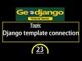 How to use templates and connect all components in Django