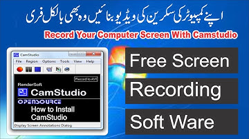 How to Install CamStudio | Record Your Computer Screen With Camstudio | 2022 | Urdu | Youtube