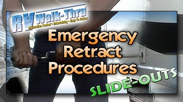 RV Slides - Emergency Slide-In and Manual Retract Procedures