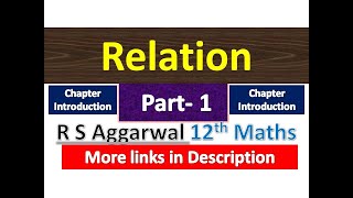Relation | Class 12th Maths | English medium | R S Aggarwal Solution | Part -1