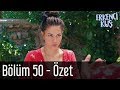 Erkenci Kuş 50. Bölüm - Özet