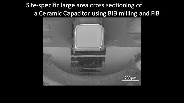 [Electronics] Site-specific large area cross sectioning of a Ceramic Capacitor using BIB and FIB