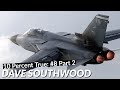 Fast Jet Test Pilot - Dave Southwood (Part 2)