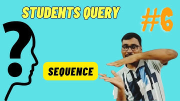 Students query 6 | Sequence | Real Analysis by DR Colleger