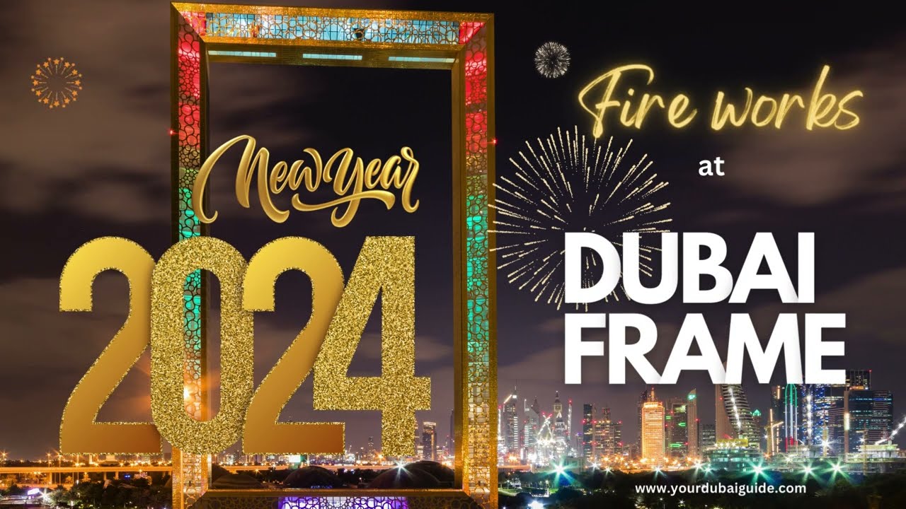 Dubai Frame New Year Celebrations 2024 yourdubaiguide YouTube Dubai Frame New Year Celebrations 2024 yourdubaiguide YouTube