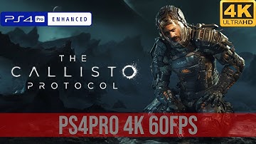 The Callisto Protocol 4K PS4 PRO