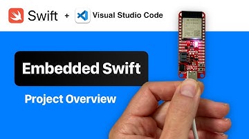 Embedded Swift Project Overview in Visual Studio Code and ESP-IDF