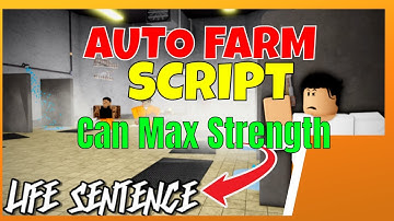 Roblox Life Sentence SCRIPT | PASTEBIN | Auto Farm Strength | Working