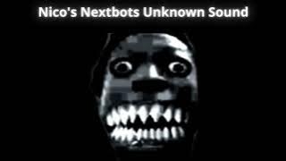 Nico's Nextbots Unknown Sound