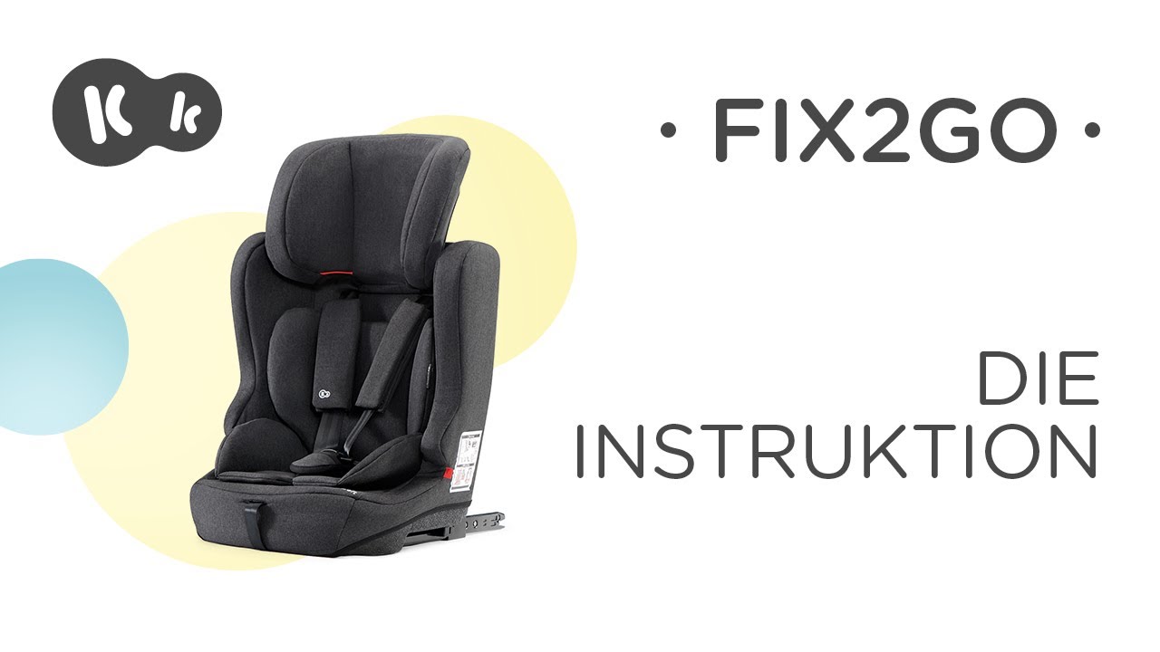 Wie wird der FIX2GO-Kindersitz 9-36 kg mit ISOFIX von Kinderkraft eingebaut