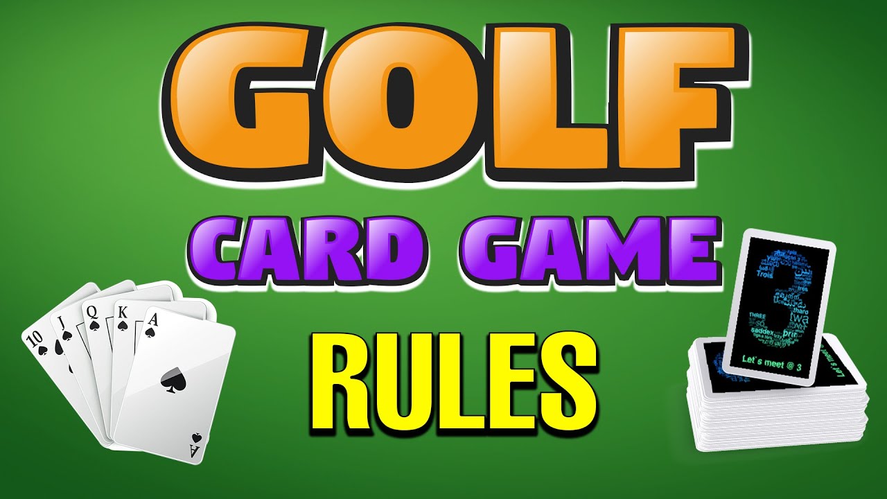 Golf - Card Game Rules